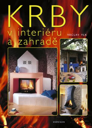 Krby v interiéru a zahradě