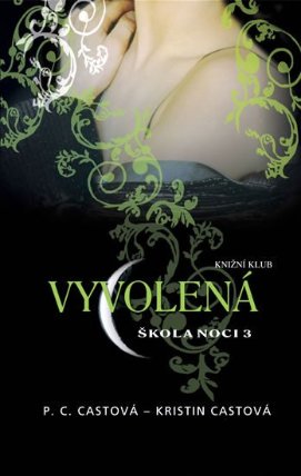 Škola noci 3: Vyvolená