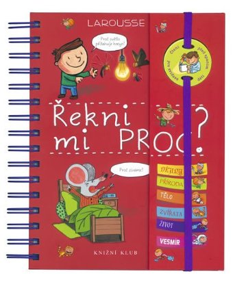 Řekni mi PROČ?