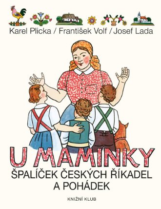 U maminky - Špalíček českých říkadel a pohádek