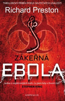 Zákeřná ebola - Thrillerový příběh podle skutečných událostí 
