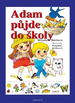 Adam půjde do školy