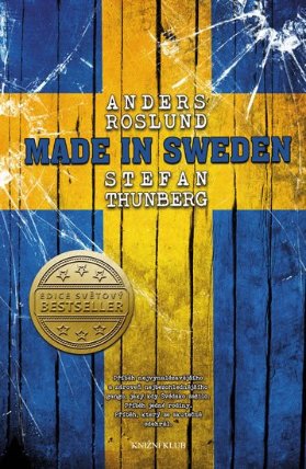Made in Sweden - Příběh nejvynalézavějšího a zároveň nejbezohlednějšího gangu, jaký kdy Švédsko zažilo. ..