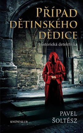 Případ dětinského dědice a jak jej vyřešil mistr učení boloňského Peregrin Kameník 