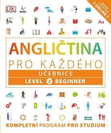 Angličtina pro každého, učebnice, úroveň 2, začátečník