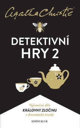 Detektivní hry 2 (Černá káva, A pak už tam nezbyl ani jeden, Poslední víkend)