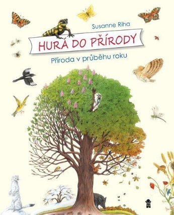 Hurá do přírody: Příroda v průběhu roku