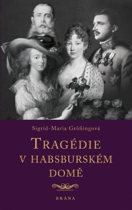 Tragédie v habsburském domě