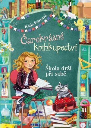 Čarokrásné knihkupectví: Škola drží při sobě
