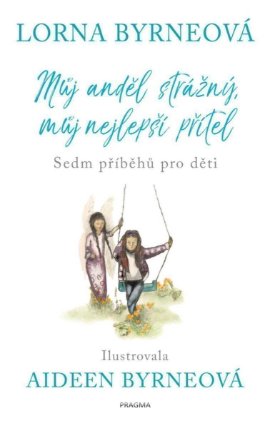 Můj anděl strážný, můj nejlepší přítel