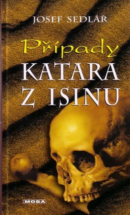 Případy Katara z Isinu - Tři detektivní příběhy ze staré Mezopotámie