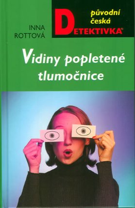 Vidiny popletené tlumočnice