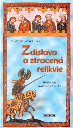 Zdislava a ztracená relikvie - Hříšní lidé Království českého