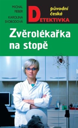 Zvěrolékařka na stopě