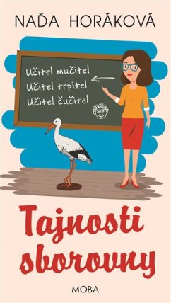 Tajnosti sborovny - Úsměvné povídky ze školního prostředí