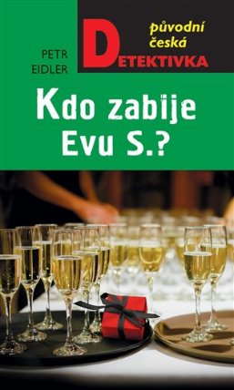 Kdo zabije Evu S.?