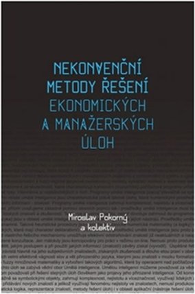 Nekonvenční metody řešení ekonomických a manažerských úloh