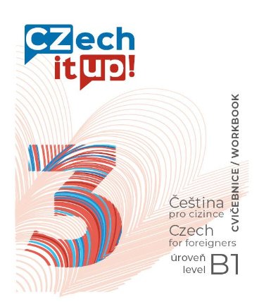 Czech it UP! ( úroveň B1, cvičebnice )