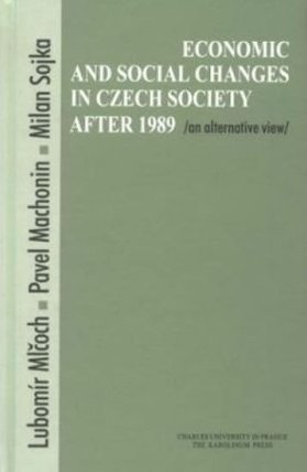 Economic and Social Changes in Czech Society after 1989