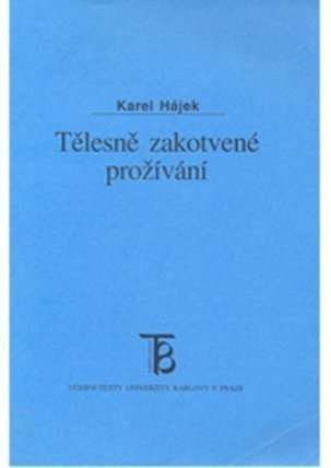 Tělesně zakotvené prožívání