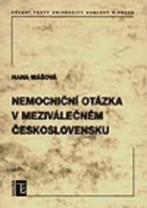 Nemocniční otázka v meziválečném Československu
