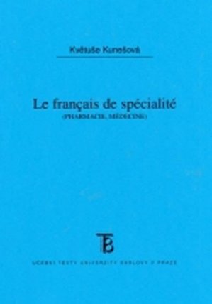 Le Francais do spécialité /pharmacie,médicine/