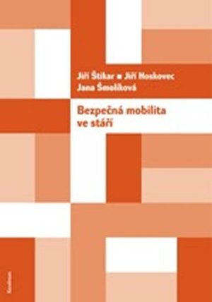 Bezpečná mobilita ve stáří