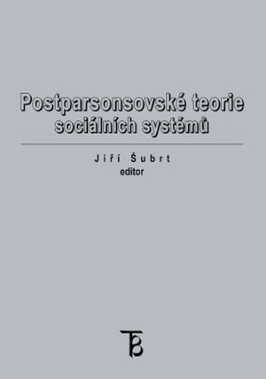 Postparsonsovské teorie sociálních systémů