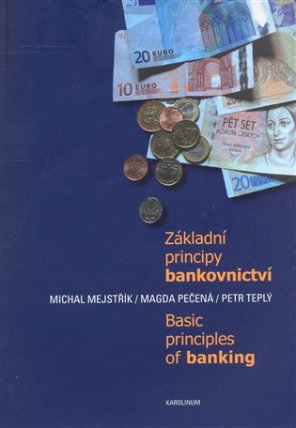 Základní principy bankovnictví / Basic Principles of Banking