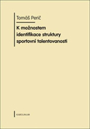 K možnostem identifikace struktury sportovní talentovanosti