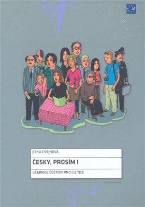 Česky, prosím I. - Učebnice češtiny pro cizince