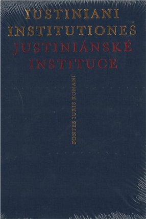 Iustiniani Institutiones, Justiniánské instituce