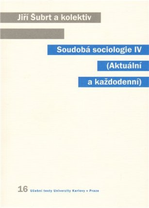 Soudobá sociologie IV.