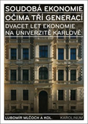 Soudobá ekonomie očima tří generací