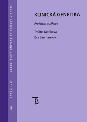 Klinická genetika: Praktická aplikace