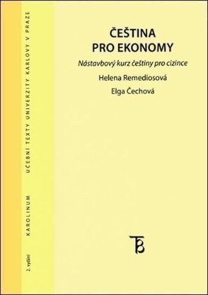 Čeština pro ekonomy - Nástavbový kurs češtiny pro cizince