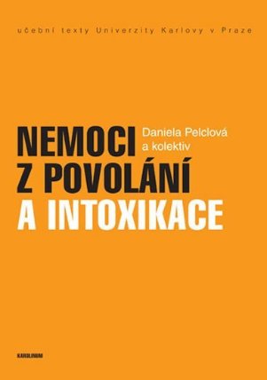 Nemoci z povolání a intoxikace