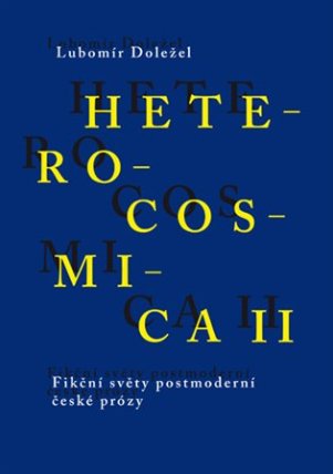 Heterocosmica II.