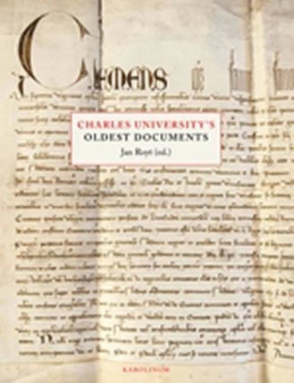 Charles University’s Oldest Documents