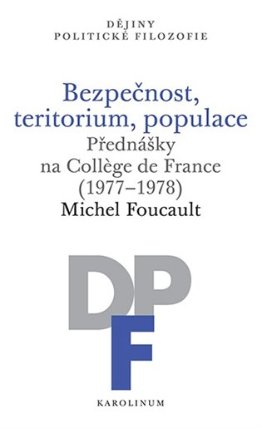 Bezpečnost, teritorium, populace