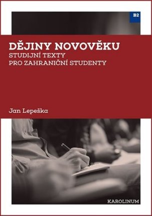 Dějiny novověku - Studijní texty pro zahraniční studenty