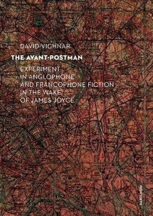 The Avant-Postman Experiment in Anglophone and Francophone Fiction in the Wake of James Jo
