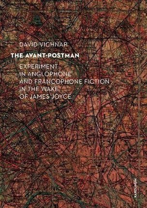 The Avant-Postman Experiment in Anglophone and Francophone Fiction in the Wake of James Jo