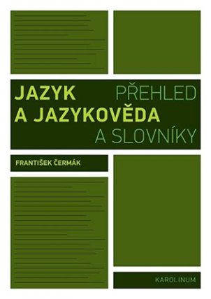 Jazyk a jazykověda - Přehled a slovníky