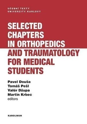 Selected chapters in orthopedics and traumatology for medical students