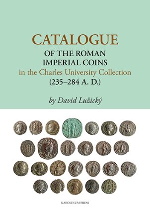 Charles University´s collection of ancient coins in its present state has existed since l9