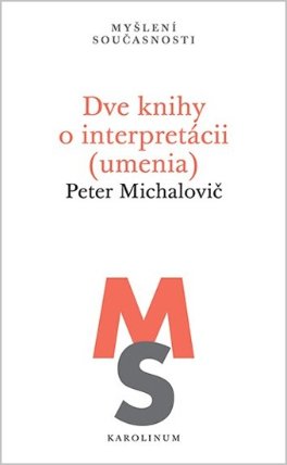 Dve knihy o interpretácii (umenia) - slovensky