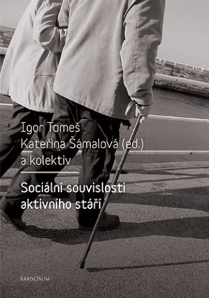 Sociální souvislosti aktivního stáří