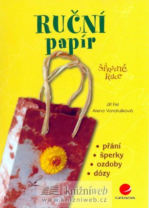 Ruční papír - šikovné ruce