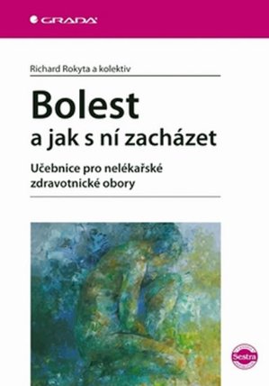 Bolest a jak sní zacházet